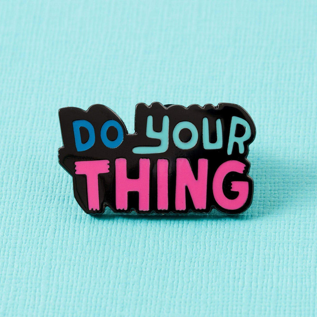 punkypins Do Your Thing Enamel Pin