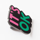 punkypins It's OK Enamel Pin