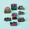 punkypins Just be Kind Enamel Pin